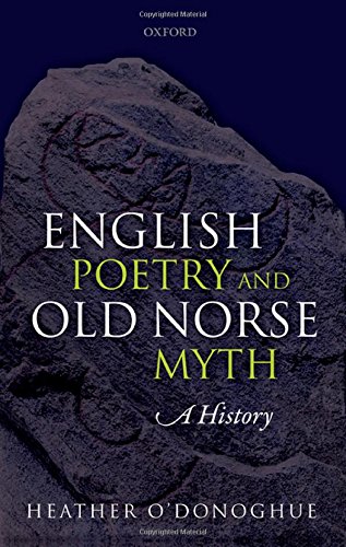 English Poetry And Old Norse Myth A History 1st Edition Heather Odonoghue