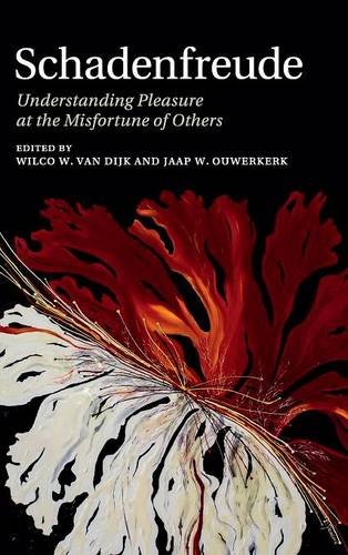 Schadenfreude Understanding Pleasure At The Misfortune Of Others Wilco W Van Dijk