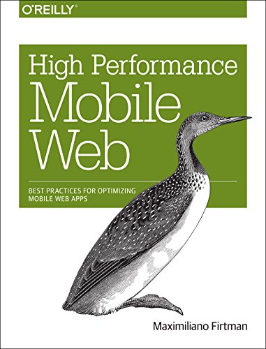 High Performance Mobile Web 1 Early Release Maximiliano Firtman