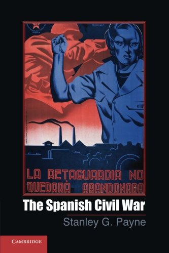 The Spanish Civil War Stanley G Payne