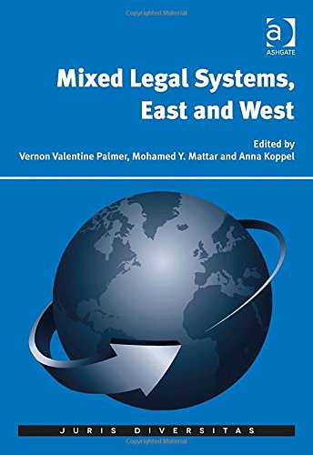 Mixed Legal Systems East And West Vernon Valentine Palmer Vernon Valentine Palmer