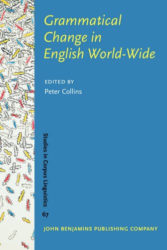 Grammatical Change In English Worldwide Peter Collins