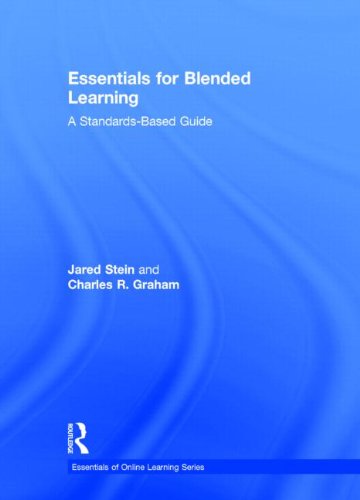 Essentials For Blended Learning A Standardsbased Guide 1st Edition Jared Stein