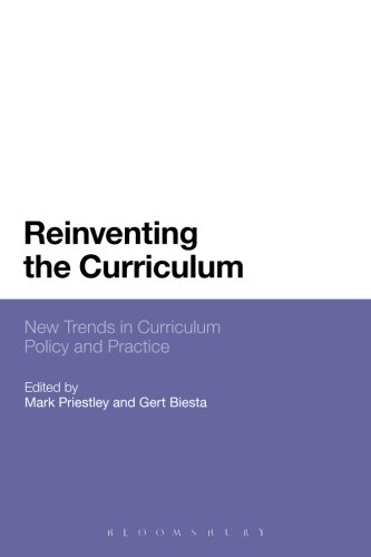 Reinventing The Curriculum New Trends In Curriculum Policy And Practice Nippod Mark Priestley