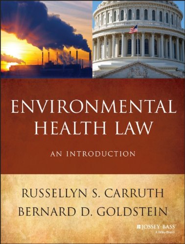 Environmental Health Law An Introduction 1st Edition Russellyn S Carruth