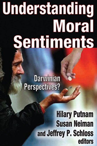 Understanding Moral Sentiments Darwinian Perspectives Hilary Putnam