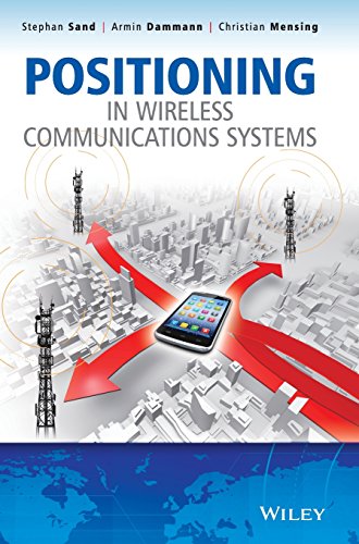 Positioning In Wireless Communications Systems Stephan Sand Armin Dammann