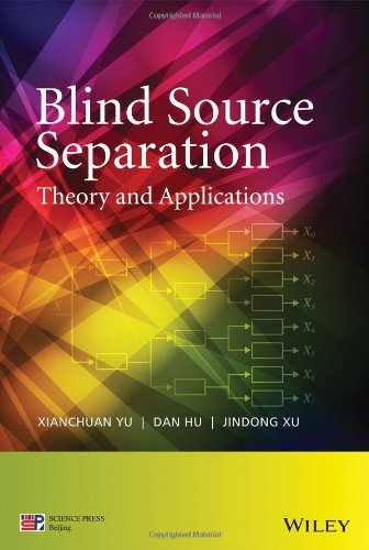 Blind Source Separation Theory And Applications Xianchuan Yu
