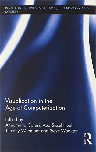 Visualization In The Age Of Computerization 1st Edition Annamaria Carusi