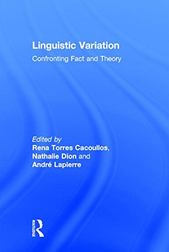 Linguistic Variation Confronting Fact And Theory Rena Torres Cacoullos