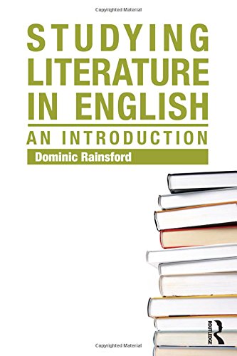 Studying Literature In English An Introduction Dominic Rainsford