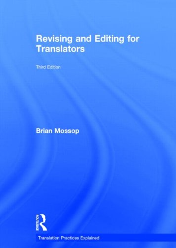 Revising And Editing For Translators 3rd Edition Brian Mossop