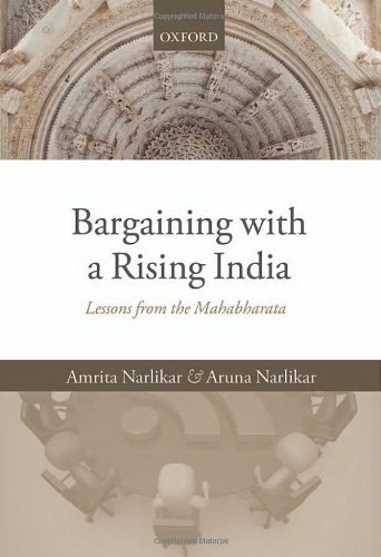 Bargaining With A Rising India Lessons From The Mahabharata 1st Edition Amrita Narlikar
