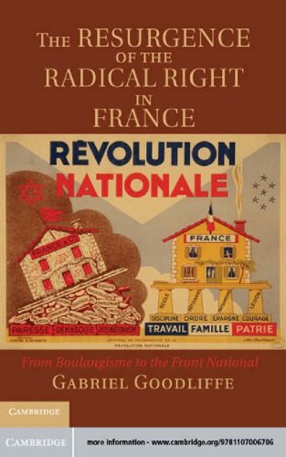 The Resurgence Of The Radical Right In France From Boulangisme To The Front National 1st Gabriel Goodliffe