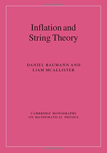 Inflation And String Theory 1st Edition Daniel Baumann Liam Mcallister