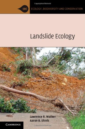 Landslide Ecology 1st Edition Lawrence R Walker Aaron B Shiels