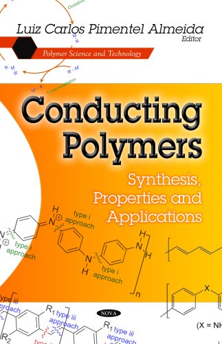 Conducting Polymers Synthesis Properties And Applications Luiz Carlos Pimentel Almeida