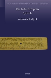 The Indoeuropean Syllable Andrew Miles Byrd