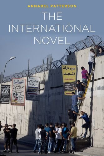 The International Novel 1st Edition Annabel Patterson