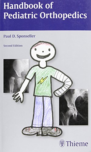 Handbook Of Pediatric Orthopedics 2nd Edition Paul D Sponseller
