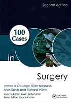100 Cases In Surgery Second Edition James Gossage Bijan Modarai