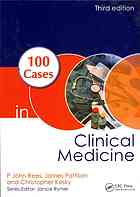100 Cases In Clinical Medicine Third Edition P John Rees James M Pattison
