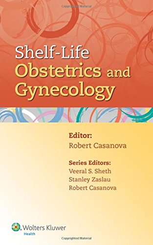 Shelflife Obstetrics And Gynecology 1st Edition Robert Casanova
