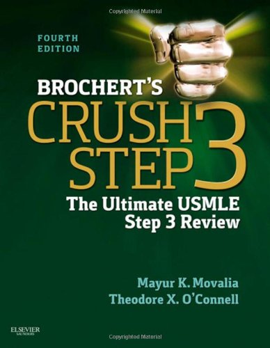 Brocherts Crush Step 3 The Ultimate Usmle Step 3 Review 4e 4th Edition Mayur Movalia Md