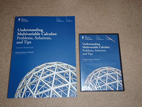 Understanding Multivariable Calculus Problems Solutions And Tips The Great Courses Bruce Edwards