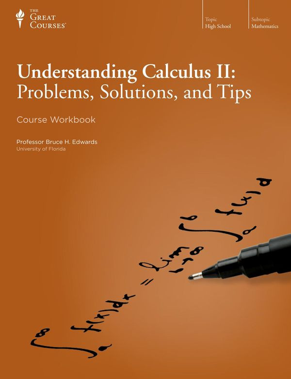 Understanding Calculus Ii Problems Solutions And Tips Bruce H Edwards