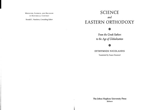 Science And Eastern Orthodoxy From The Greek Fathers To The Age Of Globalization Efthymios Nicolaidis
