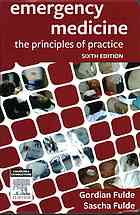 Emergency Medicine The Principles Of Practice Sixth Edition Fulde