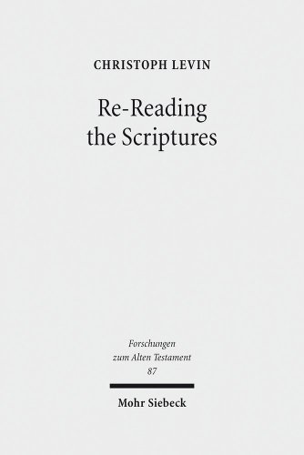 Rereading The Scriptures Essays On The Literary History Of The Old Testament Christoph Levin