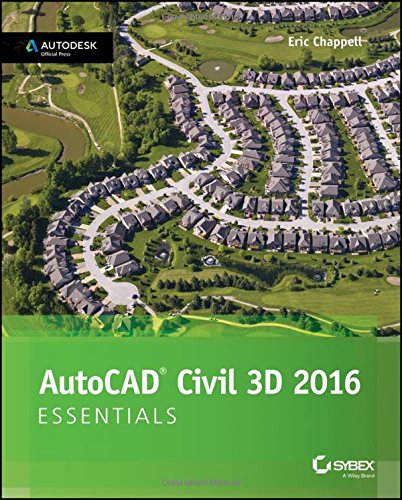Autocad Civil 3d 2016 Essentials Autodesk Official Press 1st Edition Eric Chappell
