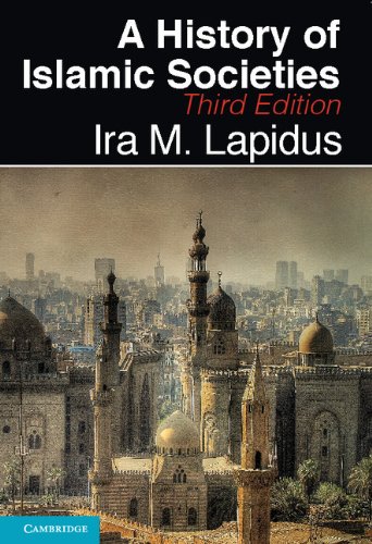 A History Of Islamic Societies 3rd Edition Ira M Lapidus