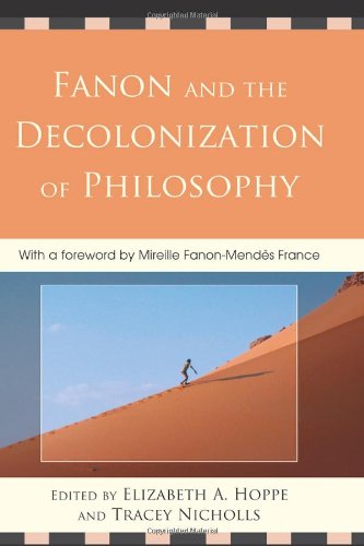 Fanon And The Decolonization Of Philosophy Elizabeth A Hoppe Ed