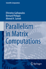 Parallelism In Matrix Computations Efstratios Gallopoulos Bernard Philippe
