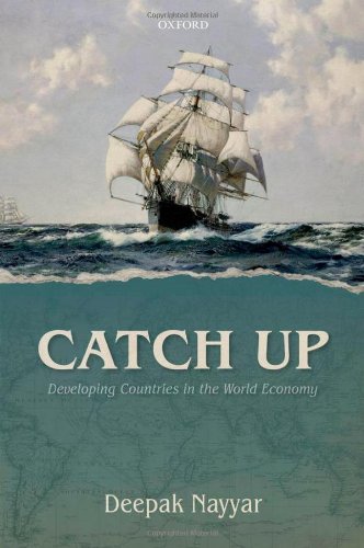 Catch Up Developing Countries In The World Economy 1st Edition Deepak Nayyar
