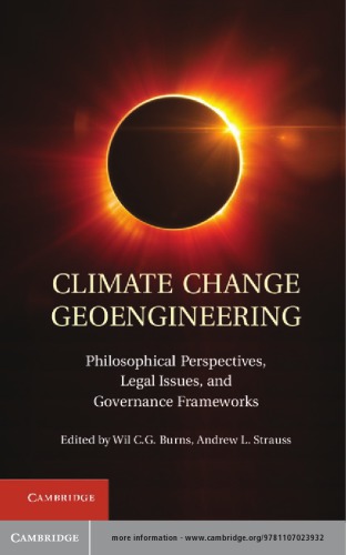 Climate Change Geoengineering Philosophical Perspectives Legal Issues And Governance Frameworks Burns