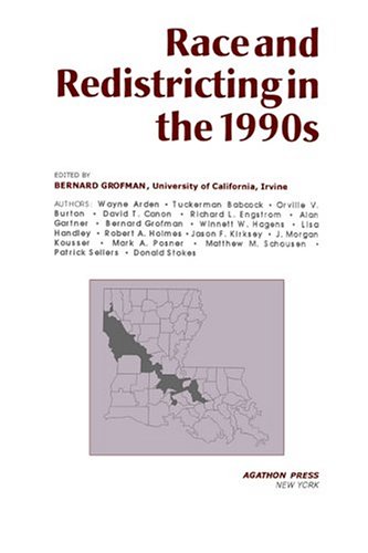 Race And Redistricting In The 1990s Bernard Grofman