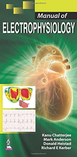 Manual Of Electrophysiology Kanu Chatterjee Mark Anderson Donald Heistad