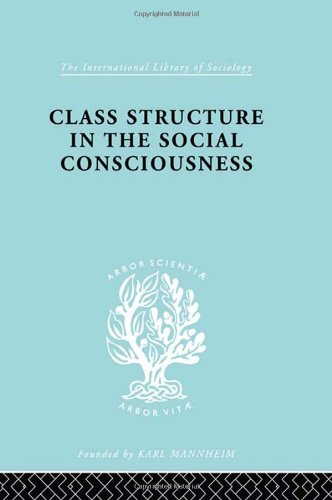 Class Structure In The Social Consciousness Reprint Stanislaw Ossowski