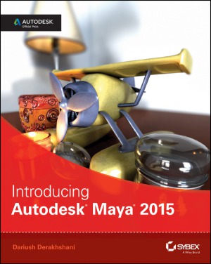 Introducing Autodesk Maya Dariush Derakhshani