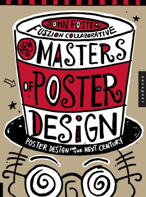 New Masters Of Poster Design John Foster