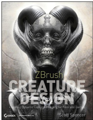 Zbrush Creature Design Creating Dynamic Concept Imagery For Film And Games Scott Spencer