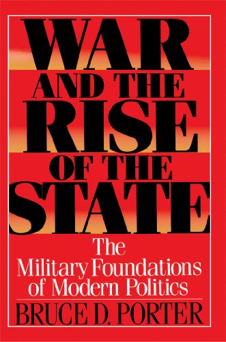 War And The Rise Of The State Bruce D Porter