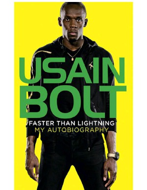 Faster Than Lightning My Autobiography Usain Bolt With Matt Allen