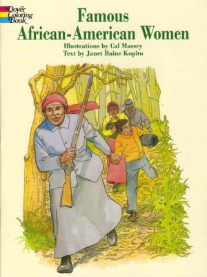 Famous Africanamerican Women Dover History Coloring Book Janet Baine Kopito Cal Massey