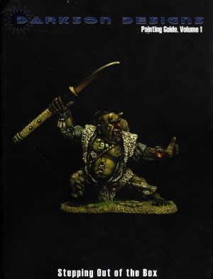 Darkson Designs Painting Guide Vol 1 Robert Kingery