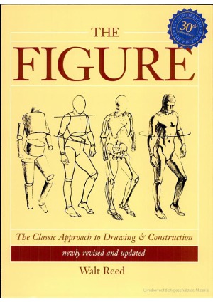 The Figure The Classic Approach To Drawing Construction Walt Reed